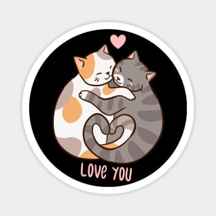 Cute cats hugging love you Magnet